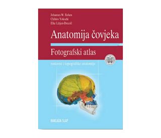 ANATOMIJA ČOVJEKA - FOTOGRAFSKI ATLAS, Johannes W. Rohen, Chihiro Yokochi, Elke Lütjen-Drecoll