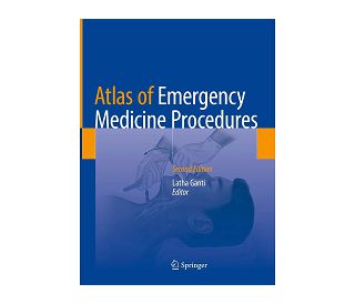 ATLAS OF EMERGENCY MEDICINE PROCEDURES, Latha Ganti