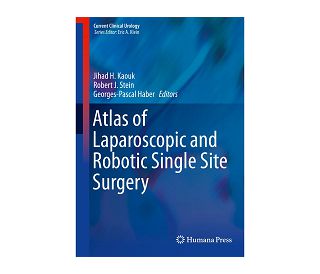 ATLAS OF LAPAROSCOPIC AND ROBOTIC SINGLE SITE SURGERY, Jihad H. Kaouk, Robert J. Stein, Georges-Pascal Haber