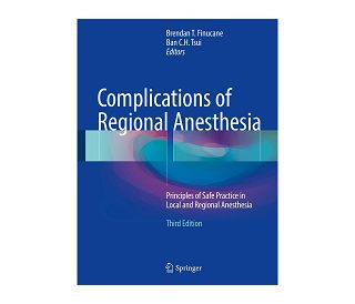 COMPLICATIONS OF REGIONAL ANESTHESIA, Brendan T. Finucane, Ban C.H. Tsui