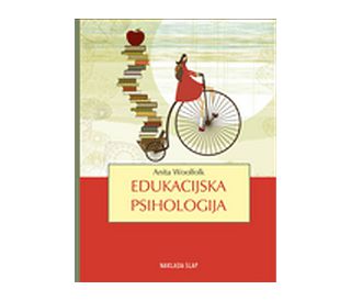 EDUKACIJSKA PSIHOLOGIJA, Anita Woolfolk