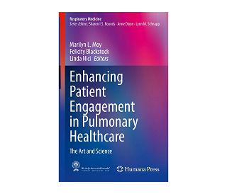 ENHANCING PATIENT ENGAGEMENT IN PULMONARY HEALTHCARE, Marilyn L. Moy, Felicity Blackstock, Linda Nici