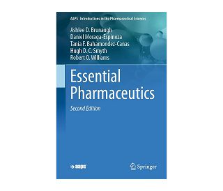 ESSENTIAL PHARMACEUTICS, Ashlee D. Brunaugh, Daniel Moraga-Espinoza, Tania F. Bahamondez-Canas, Hugh D. C. Smyth, Robert O. Williams