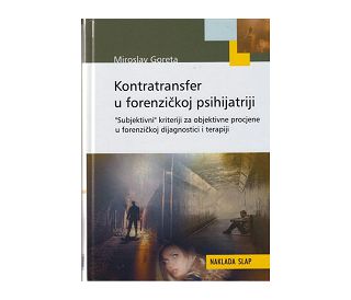 KONTRATRANSFER U FORENZIČKOJ PSIHIJATRIJI, Miroslav Goreta