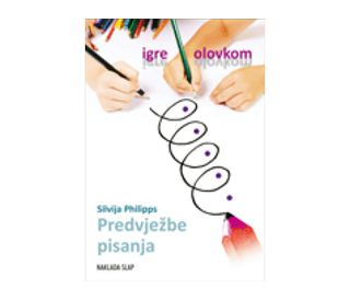 IGRE OLOVKOM - PREDVJEŽBE PISANJA, Silvija Philipps