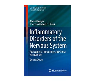 INFLAMMATORY DISORDERS OF THE NERVOUS SYSTEM, Alireza Minagar, J. Steven Alexander