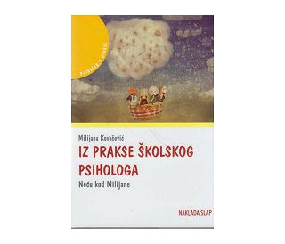 IZ PRAKSE ŠKOLSKOG PSIHOLOGA, Milijana Kovačević