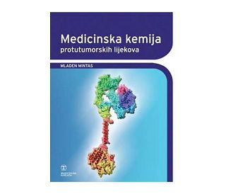 MEDICINSKA KEMIJA PROTUTUMORSKIH LIJEKOVA, Mladen Mintas