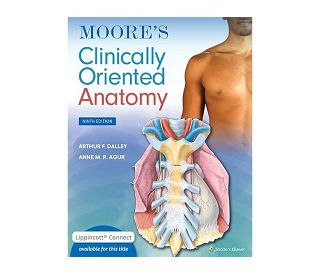 MOORE'S CLINICALLY ORIENTED ANATOMY 9E, Arthur F. Dalley, Anne M. R. Agur