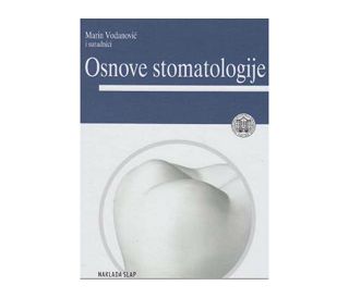 OSNOVE STOMATOLOGIJE, Marin Vodanović, Hrvoje Brkić, Ivana Savić Pavičin