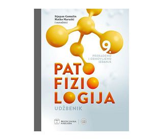 PATOFIZIOLOGIJA (9. prerađeno i obnovljeno izdanje), Stjepan Gamulin, Matko Marušić