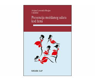 PREVENCIJA MOŽDANOG UDARA KOD ŽENA, Arijana Lovrenčić-Huzjan