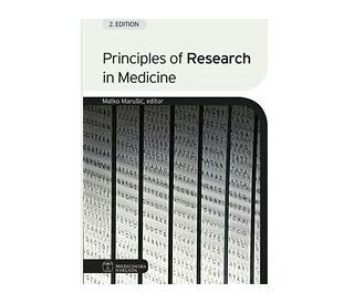 PRINCIPLES OF RESEARCH IN MEDICINE, Matko Marušić