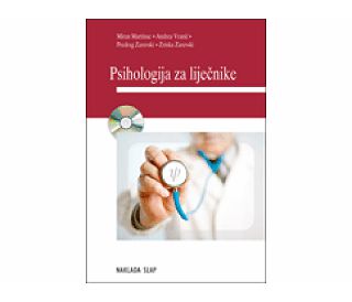 PSIHOLOGIJA ZA LIJEČNIKE, Miran Martinac, Andrea Vranić, Predrag Zarevski, Zrinka Zarevski