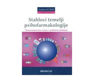 STAHLOVI TEMELJI PSIHOFARMAKOLOGIJE, Stephen M. Stahl