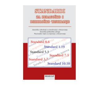 STANDARDI ZA PEDAGOŠKO I PSIHOLOŠKO TESTIRANJE, AERA, APA, NCME