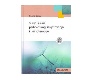 TEORIJA I PRAKSA PSIHOLOŠKOG SAVJETOVANJA I PSIHOTERAPIJE, Gerald Corey