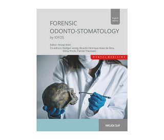 TEXTBOOK OF FORENSIC ODONTO-STOMATOLOGY BY IOFOS, Hrvoje Brkić