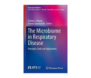 THE MICROBIOME IN RESPIRATORY DISEASE, Yvonne J. Huang, Stavros Garantziotis