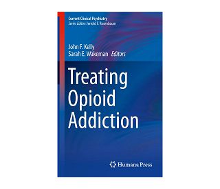 TREATING OPIOID ADDICTION, John F. Kelly, Sarah E. Wakeman