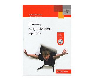 TRENING S AGRESIVNOM DJECOM + CD, Franz Petermann, Ulrike Petermann