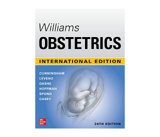 WILLIAMS OBSTETRICS 26E, F. Gary Cunningham, Kenneth J. Leveno, Jodi S. Dashe, Barbara L. Hoffman, Brian M. Casey